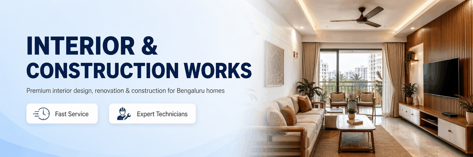 Interior & Construction Works Bengaluru Services